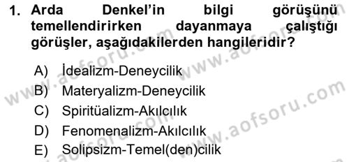 Türkiye´de Felsefenin Gelişimi 2 Dersi 2017 - 2018 Yılı (Vize) Ara Sınav Soruları 1. Soru