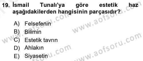 Türkiye´de Felsefenin Gelişimi 2 Dersi 2017 - 2018 Yılı (Vize) Ara Sınav Soruları 19. Soru