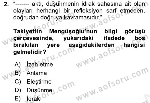 Türkiye´de Felsefenin Gelişimi 2 Dersi 2017 - 2018 Yılı (Vize) Ara Sınav Soruları 2. Soru