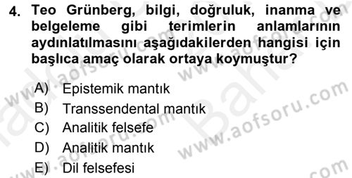 Türkiye´de Felsefenin Gelişimi 2 Dersi 2017 - 2018 Yılı (Vize) Ara Sınav Soruları 4. Soru