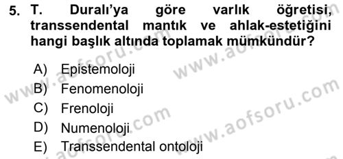 Türkiye´de Felsefenin Gelişimi 2 Dersi 2017 - 2018 Yılı (Vize) Ara Sınav Soruları 5. Soru