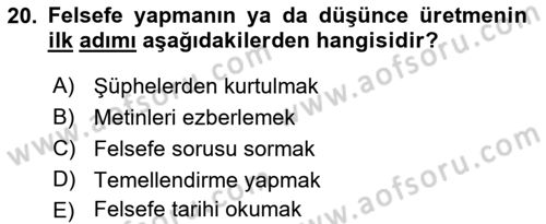 Türkiye´de Felsefenin Gelişimi 2 Dersi 2017 - 2018 Yılı (Final) Dönem Sonu Sınav Soruları 20. Soru