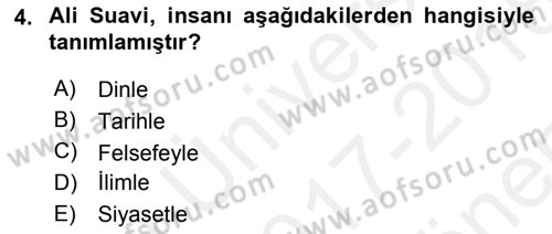Türkiye´de Felsefenin Gelişimi 2 Dersi 2017 - 2018 Yılı (Final) Dönem Sonu Sınav Soruları 4. Soru