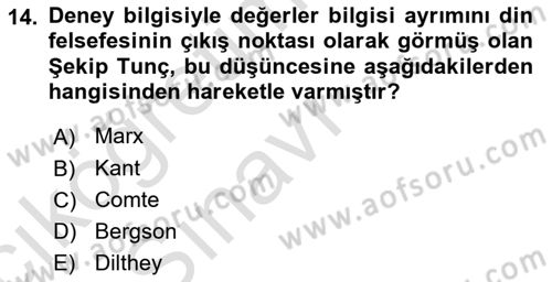 Türkiye´de Felsefenin Gelişimi 2 Dersi 2018 - 2019 Yılı 3 Ders Sınav Soruları 14. Soru