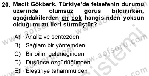 Türkiye´de Felsefenin Gelişimi 2 Dersi 2018 - 2019 Yılı 3 Ders Sınav Soruları 20. Soru