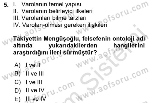 Türkiye´de Felsefenin Gelişimi 2 Dersi 2018 - 2019 Yılı 3 Ders Sınav Soruları 5. Soru