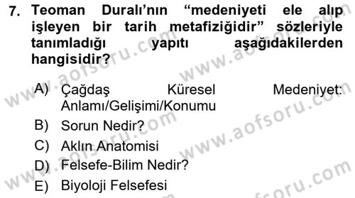 Türkiye´de Felsefenin Gelişimi 2 Dersi 2018 - 2019 Yılı 3 Ders Sınav Soruları 7. Soru