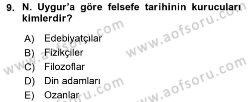 Türkiye´de Felsefenin Gelişimi 2 Dersi 2018 - 2019 Yılı 3 Ders Sınav Soruları 9. Soru