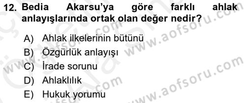 Türkiye´de Felsefenin Gelişimi 2 Dersi 2018 - 2019 Yılı (Vize) Ara Sınav Soruları 12. Soru
