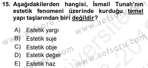 Türkiye´de Felsefenin Gelişimi 2 Dersi 2018 - 2019 Yılı (Vize) Ara Sınav Soruları 15. Soru