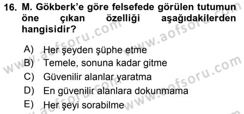Türkiye´de Felsefenin Gelişimi 2 Dersi 2018 - 2019 Yılı (Vize) Ara Sınav Soruları 16. Soru