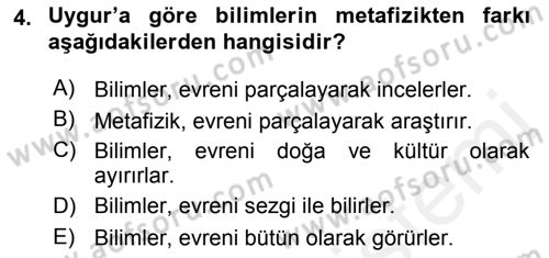 Türkiye´de Felsefenin Gelişimi 2 Dersi 2018 - 2019 Yılı (Vize) Ara Sınav Soruları 4. Soru