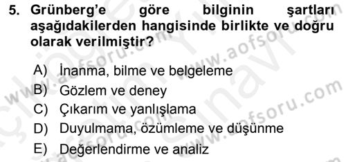 Türkiye´de Felsefenin Gelişimi 2 Dersi 2018 - 2019 Yılı (Vize) Ara Sınav Soruları 5. Soru