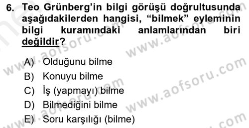 Türkiye´de Felsefenin Gelişimi 2 Dersi 2018 - 2019 Yılı (Vize) Ara Sınav Soruları 6. Soru
