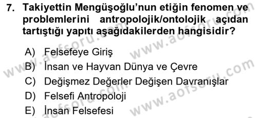 Türkiye´de Felsefenin Gelişimi 2 Dersi 2018 - 2019 Yılı (Vize) Ara Sınav Soruları 7. Soru