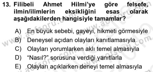 Türkiye´de Felsefenin Gelişimi 2 Dersi 2018 - 2019 Yılı (Final) Dönem Sonu Sınav Soruları 13. Soru