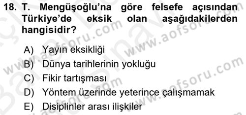 Türkiye´de Felsefenin Gelişimi 2 Dersi 2018 - 2019 Yılı (Final) Dönem Sonu Sınav Soruları 18. Soru