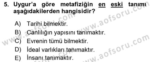 Türkiye´de Felsefenin Gelişimi 2 Dersi 2018 - 2019 Yılı (Final) Dönem Sonu Sınav Soruları 5. Soru