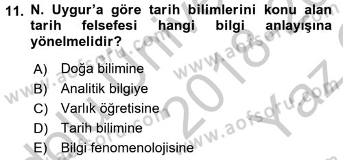 Türkiye´de Felsefenin Gelişimi 2 Dersi 2018 - 2019 Yılı Yaz Okulu Sınavı 11. Soru