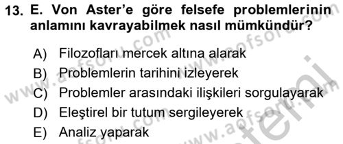 Türkiye´de Felsefenin Gelişimi 2 Dersi 2018 - 2019 Yılı Yaz Okulu Sınavı 13. Soru