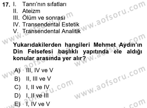 Türkiye´de Felsefenin Gelişimi 2 Dersi 2018 - 2019 Yılı Yaz Okulu Sınavı 17. Soru