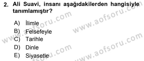 Türkiye´de Felsefenin Gelişimi 2 Dersi 2018 - 2019 Yılı Yaz Okulu Sınavı 2. Soru