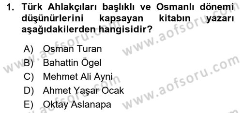 Türkiye´de Felsefenin Gelişimi 2 Dersi 2020 - 2021 Yılı Yaz Okulu Sınav Soruları 1. Soru