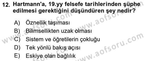 Türkiye´de Felsefenin Gelişimi 2 Dersi 2020 - 2021 Yılı Yaz Okulu Sınav Soruları 12. Soru