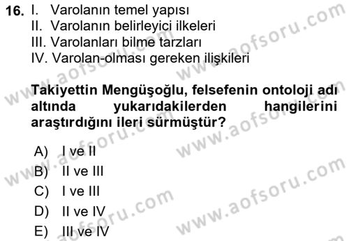 Türkiye´de Felsefenin Gelişimi 2 Dersi 2020 - 2021 Yılı Yaz Okulu Sınav Soruları 16. Soru