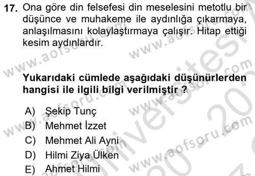Türkiye´de Felsefenin Gelişimi 2 Dersi 2020 - 2021 Yılı Yaz Okulu Sınav Soruları 17. Soru