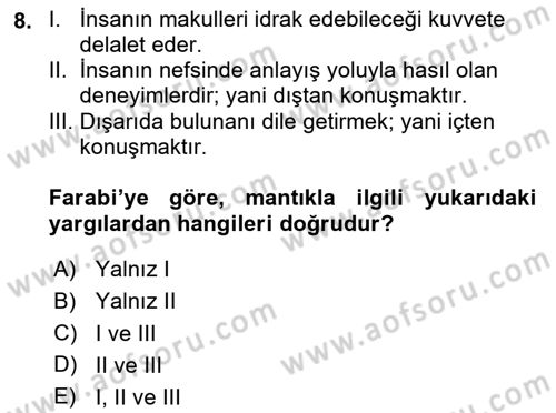 Türkiye´de Felsefenin Gelişimi 2 Dersi 2020 - 2021 Yılı Yaz Okulu Sınav Soruları 8. Soru