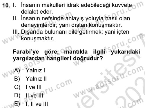 Türkiye´de Felsefenin Gelişimi 2 Dersi 2021 - 2022 Yılı (Vize) Ara Sınavı 10. Soru