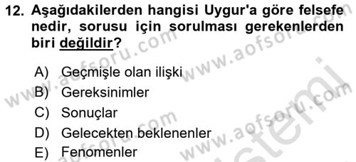 Türkiye´de Felsefenin Gelişimi 2 Dersi 2021 - 2022 Yılı (Vize) Ara Sınavı 12. Soru