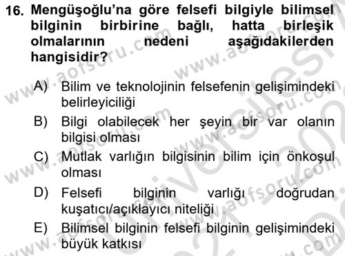 Türkiye´de Felsefenin Gelişimi 2 Dersi 2021 - 2022 Yılı (Vize) Ara Sınavı 16. Soru