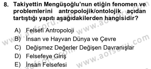 Türkiye´de Felsefenin Gelişimi 2 Dersi 2021 - 2022 Yılı (Vize) Ara Sınavı 8. Soru