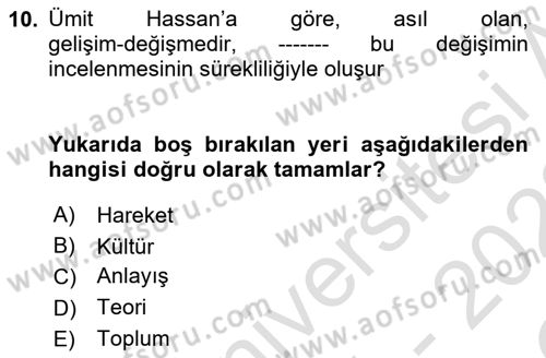 Türkiye´de Felsefenin Gelişimi 2 Dersi 2021 - 2022 Yılı Yaz Okulu Sınav Soruları 10. Soru