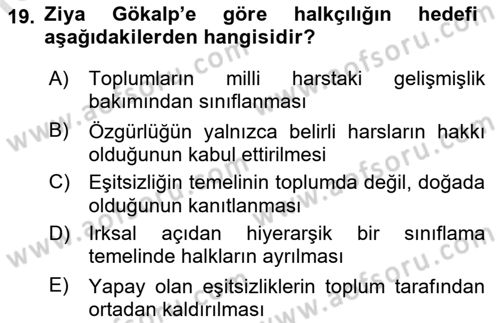 Türkiye´de Felsefenin Gelişimi 2 Dersi 2021 - 2022 Yılı Yaz Okulu Sınav Soruları 19. Soru