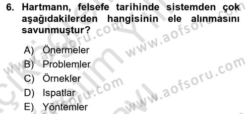 Türkiye´de Felsefenin Gelişimi 2 Dersi 2021 - 2022 Yılı Yaz Okulu Sınav Soruları 6. Soru