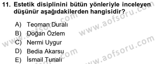 Türkiye´de Felsefenin Gelişimi 2 Dersi 2022 - 2023 Yılı Yaz Okulu Sınav Soruları 11. Soru