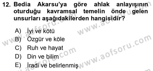 Türkiye´de Felsefenin Gelişimi 2 Dersi 2022 - 2023 Yılı Yaz Okulu Sınav Soruları 12. Soru