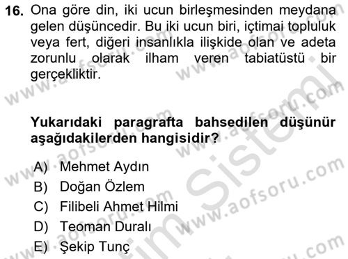 Türkiye´de Felsefenin Gelişimi 2 Dersi 2022 - 2023 Yılı Yaz Okulu Sınav Soruları 16. Soru