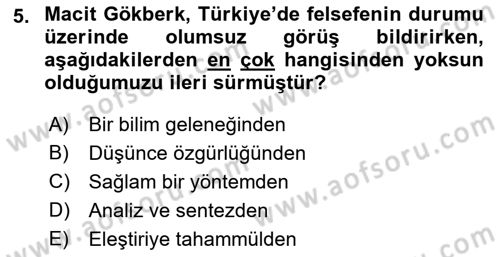 Türkiye´de Felsefenin Gelişimi 2 Dersi 2022 - 2023 Yılı Yaz Okulu Sınav Soruları 5. Soru