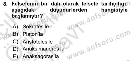 Türkiye´de Felsefenin Gelişimi 2 Dersi 2022 - 2023 Yılı Yaz Okulu Sınav Soruları 8. Soru