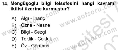Türkiye´de Felsefenin Gelişimi 2 Dersi 2023 - 2024 Yılı (Vize) Ara Sınav Soruları 14. Soru