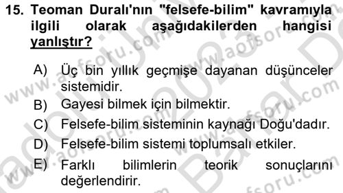 Türkiye´de Felsefenin Gelişimi 2 Dersi 2023 - 2024 Yılı (Vize) Ara Sınav Soruları 15. Soru