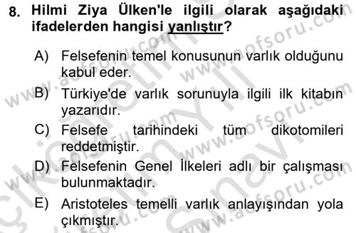 Türkiye´de Felsefenin Gelişimi 2 Dersi 2023 - 2024 Yılı (Vize) Ara Sınav Soruları 8. Soru