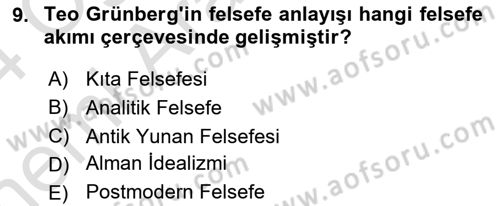 Türkiye´de Felsefenin Gelişimi 2 Dersi 2023 - 2024 Yılı (Vize) Ara Sınav Soruları 9. Soru