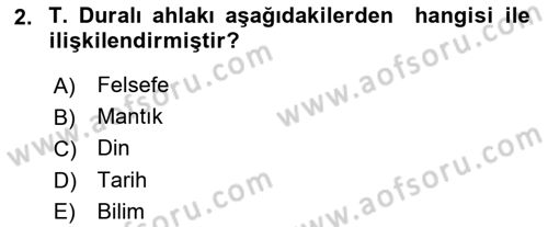 Türkiye´de Felsefenin Gelişimi 2 Dersi 2023 - 2024 Yılı (Final) Dönem Sonu Sınav Soruları 2. Soru