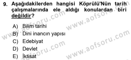 Türkiye´de Felsefenin Gelişimi 2 Dersi 2023 - 2024 Yılı (Final) Dönem Sonu Sınav Soruları 9. Soru