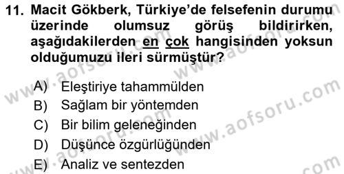 Türkiye´de Felsefenin Gelişimi 2 Dersi 2023 - 2024 Yılı Yaz Okulu Sınav Soruları 11. Soru